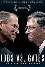Watch Jobs vs Gates The Hippie and the Nerd 9movies