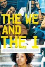 Watch The We and the I 9movies
