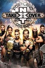 Watch NXT TakeOver: Portland 9movies