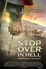 Watch Stop Over in Hell 9movies