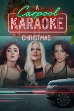 Watch A Carpool Karaoke Christmas (TV Special 2024) 9movies