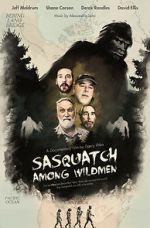 Watch Sasquatch Among Wildmen 9movies