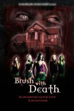 Watch A Brush with Death 9movies
