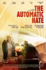 Watch The Automatic Hate 9movies