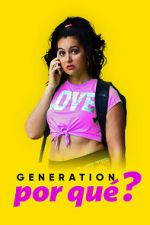 Watch Generation Por Qu? 9movies