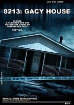 Watch 8213: Gacy House 9movies