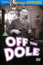 Watch Off the Dole 9movies