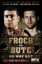 Watch IBF World Super Middleweight Championship Carl Froch Vs Lucian Bute 9movies