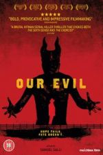 Watch Our Evil 9movies