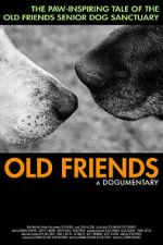 Watch Old Friends, A Dogumentary 9movies