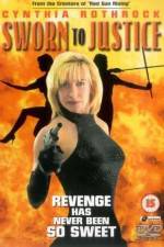Watch Sworn to Justice 9movies