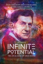 Watch Infinite Potential: The Life & Ideas of David Bohm 9movies