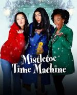 Watch Mistletoe Time Machine 9movies