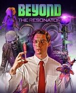 Watch Beyond the Resonator 9movies