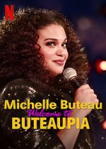 Watch Michelle Buteau: Welcome to Buteaupia 9movies