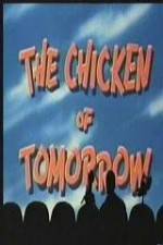 Watch The Chicken of Tomorrow - mst3k 9movies