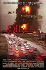 Watch The Oil Factor: Behind the War on Terror 9movies