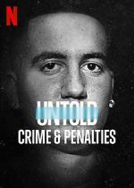 Watch Untold: Crimes and Penalties 9movies