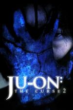 Watch Ju-on: The Curse 2 9movies
