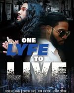 Watch One Lyfe to Life 9movies