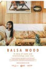 Watch Balsa Wood 9movies