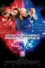 Watch Detective Knight: Independence 9movies