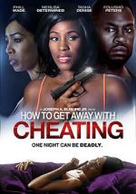 Watch How to Get Away with Cheating 9movies