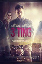 Watch 3 Things 9movies