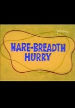 Watch Hare-Breadth Hurry 9movies