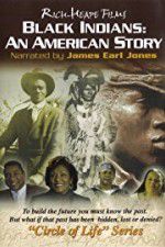 Watch Black Indians An American Story 9movies