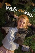 Watch The Moon & Back 9movies