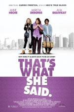 Watch That's What She Said 9movies