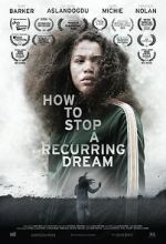 Watch How to Stop a Recurring Dream 9movies