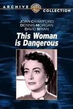 Watch This Woman Is Dangerous 9movies