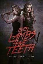 Watch Even Lambs Have Teeth 9movies