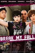 Watch Break My Fall 9movies