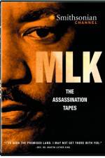 Watch MLK The Assassination Tapes 9movies