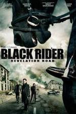 Watch The Black Rider: Revelation Road 9movies