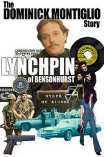 Watch Lynchpin of Bensonhurst: The Dominick Montiglio Story 9movies