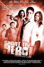 Watch Shoot the Hero 9movies