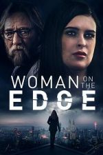 Watch Woman on the Edge 9movies