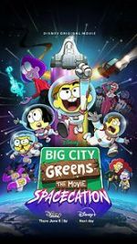 Watch Big City Greens the Movie: Spacecation 9movies