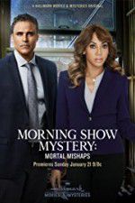 Watch Morning Show Mystery: Mortal Mishaps 9movies