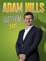 Watch Adam Hills: Happyism Live 9movies