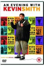 Watch An Evening with Kevin Smith 9movies
