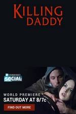 Watch Killing Daddy 9movies