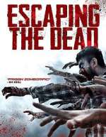 Watch Escaping the Dead 9movies