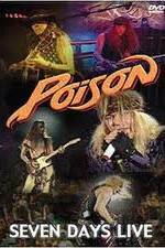 Watch Poison: Seven Days Live Concert 9movies