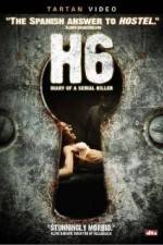 Watch H6: Diary of a Serial Killer 9movies