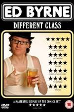 Watch Ed Byrne Different Class 9movies